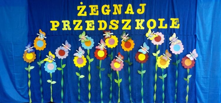 ZAKOŃCZENIE PRZEDSZKOLA przez grupę starszaków